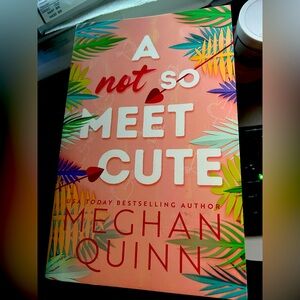 A Not So Meet Cute Book by Meghan Quinn